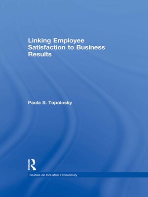 cover image of Linking Employee Satisfaction to Business Results
